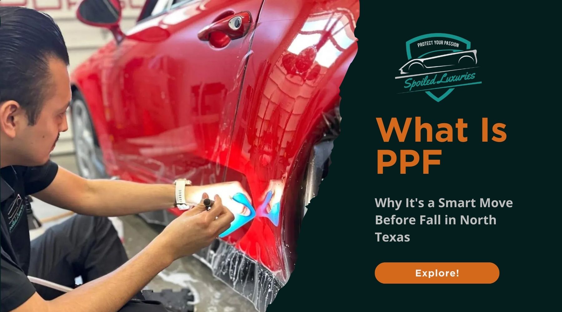 A technician carefully applies Paint Protection Film (PPF) to the lower door panel of a shiny red car, using tools and water to smooth out the film. Text overlay reads “What Is PPF: Why It’s a Smart Move Before Fall in North Texas,” highlighting the benefits of PPF for car owners in the Dallas area.